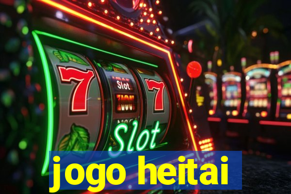 jogo heitai